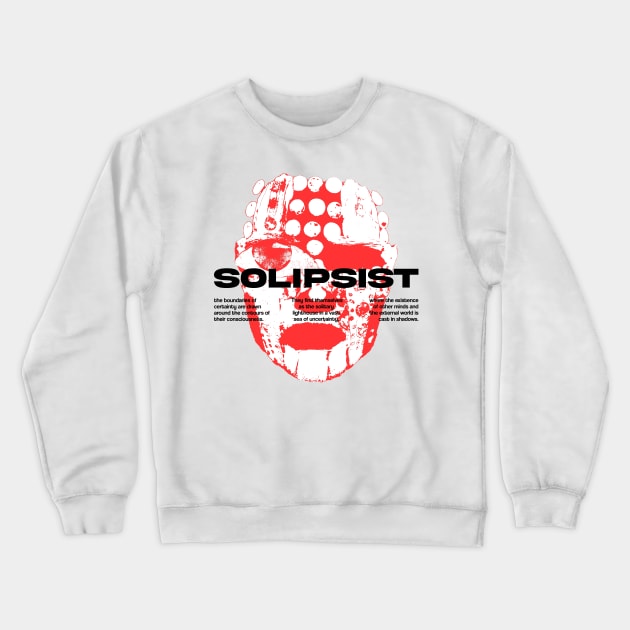 SOLIPSIST Crewneck Sweatshirt by bonejaws